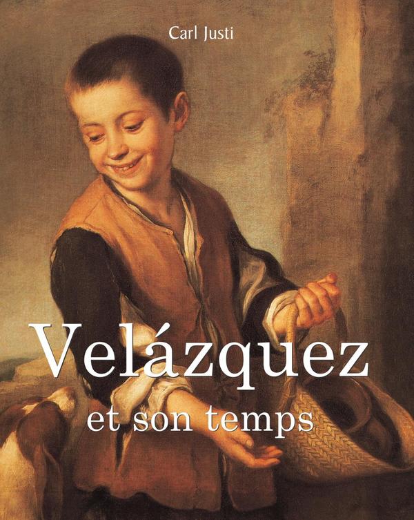 Velázquez et son temps