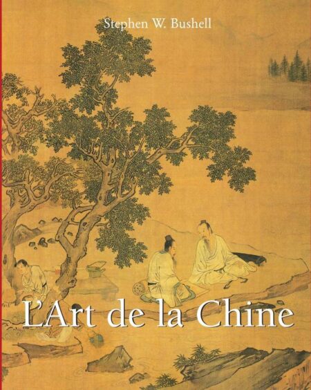 L’Art de la Chine
