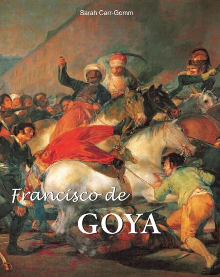 Francisco de Goya:Painter of Kings and Nightmares