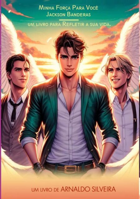 Minha Força Para Você:Jackson Banderas