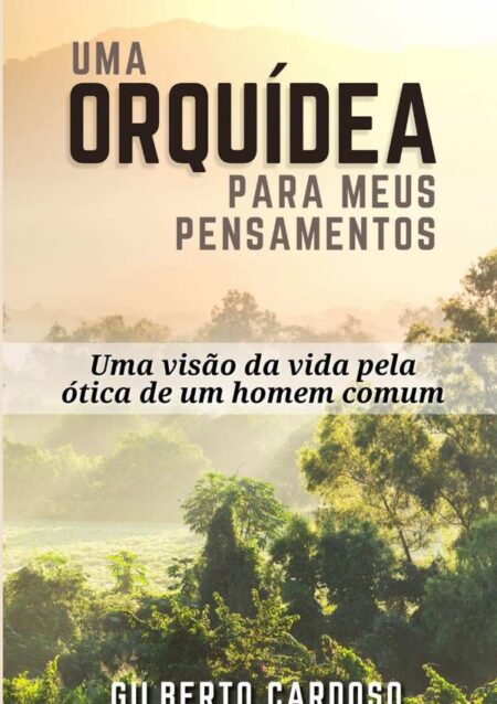Uma Orquídia Para Meus Pensamentos