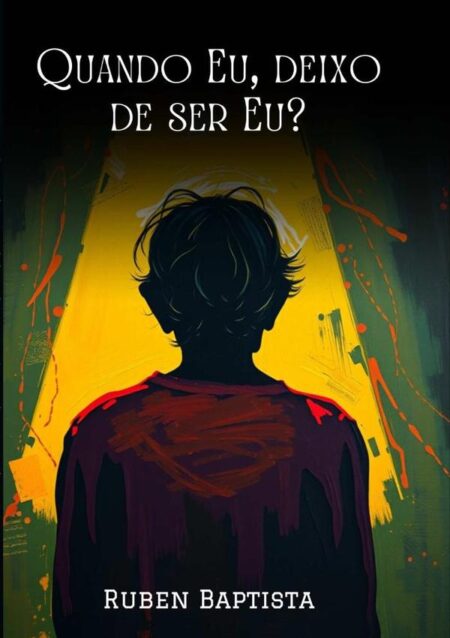 Quando Eu, Deixo De Ser Eu?