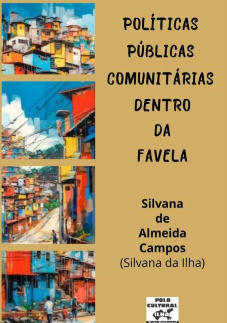Políticas Públicas Comunitárias Dentro Da Favela