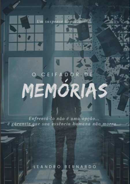O Ceifador De Memórias:Inspirado por eventos reais