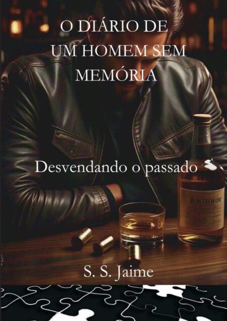 O Diário De Um Homem Sem Memória:Desvendando o passado