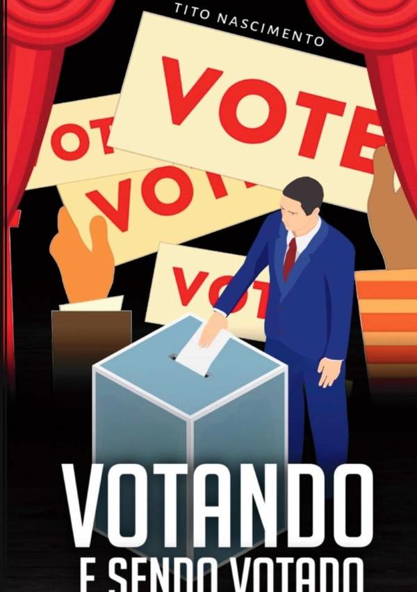 Votando E Sendo Votado