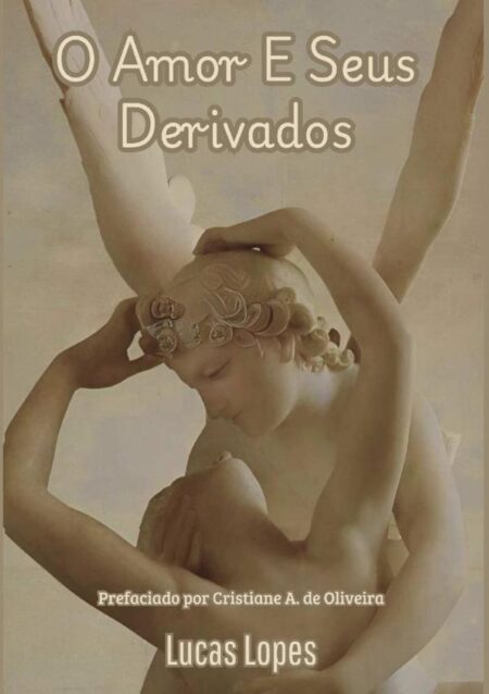 O Amor E Seus Derivados