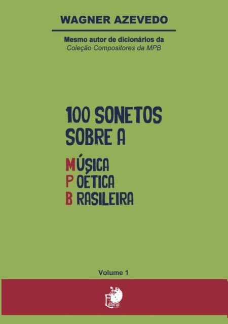 100 Sonetos Sobre A Música Poética Brasileira