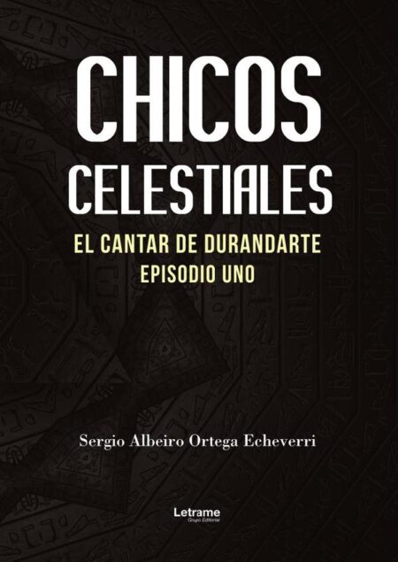 Chicos celestiales:El cantar de Durandarte. Episodio uno