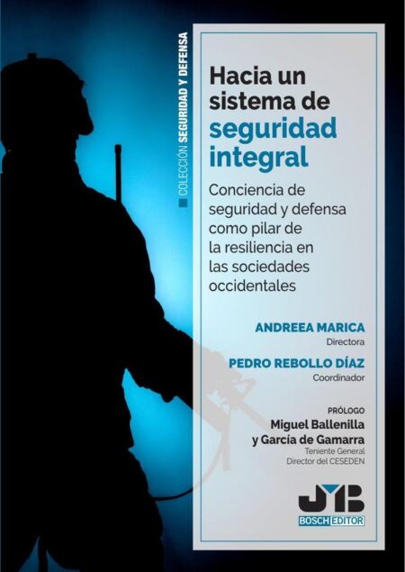 Hacia un sistema de seguridad integral:Conciencia de seguridad y defensa como pilar de la resiliencia en las sociedades occidentales