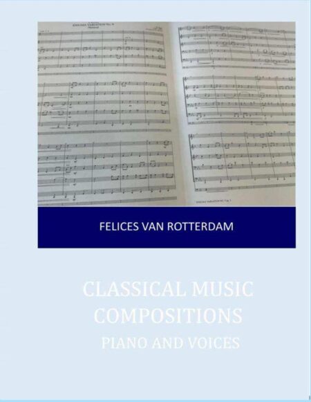 Classical music compositions:PIANO AND VOICES