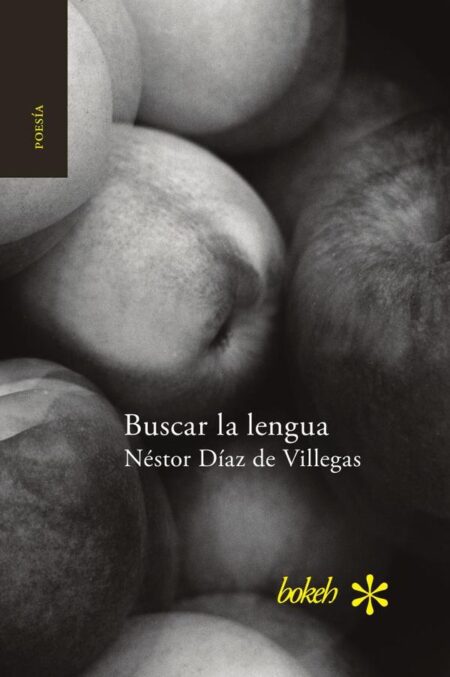 Buscar la lengua. Poesía reunida 1975-2015