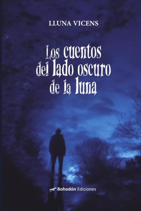 Los cuentos del lado oscuro de la luna