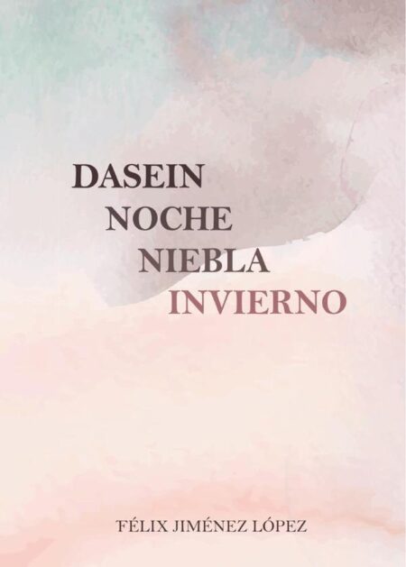 Dasein noche niebla invierno