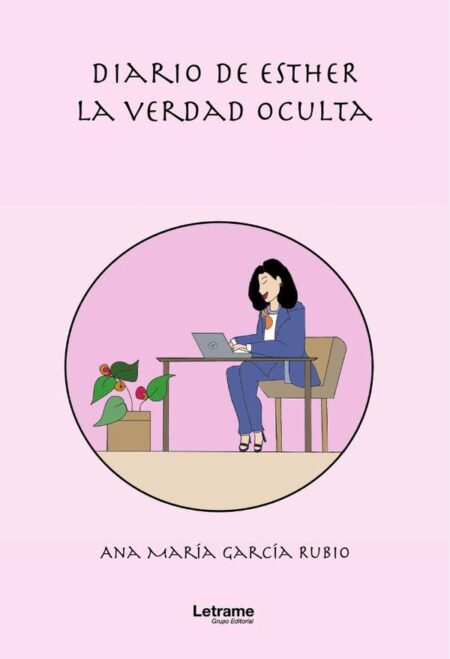 Diario de Esther:La verdad oculta