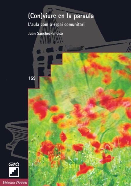 (Con)viure en la paraula:L'aula com a espai comunitari