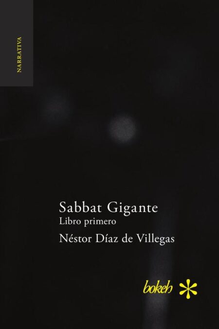 Sabbat Gigante. Libro primero: Hojas de Rábano