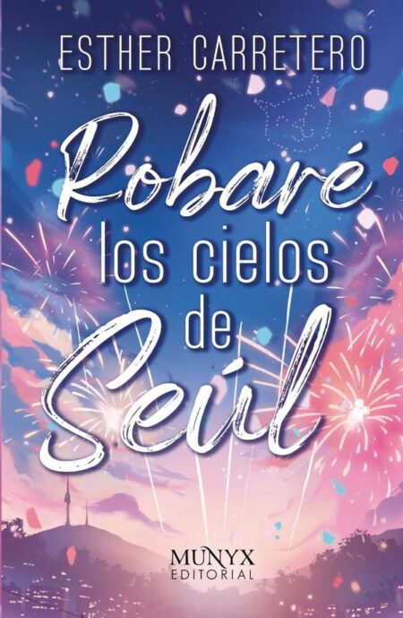 Robaré los cielos de seúl