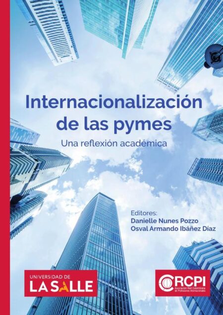 Internacionalización de las pymes colombianas::una reflexión académica