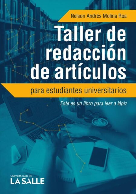 Taller de redacción de artículos para estudiantes universitarios