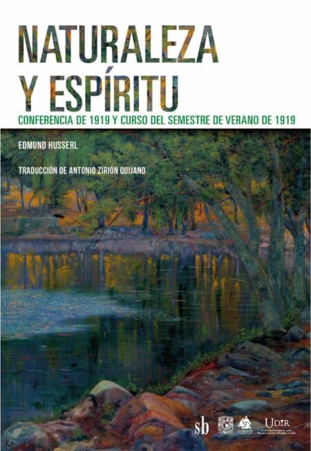 Naturaleza y espíritu:Conferencia de 1919 y Curso del semestre de verano de 1919