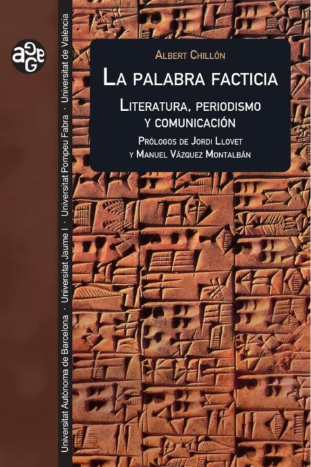 La palabra facticia:Literatura, periodismo y comunicación