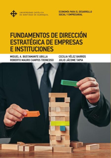 Fundamentos de dirección estratégica de empresas e institucionales