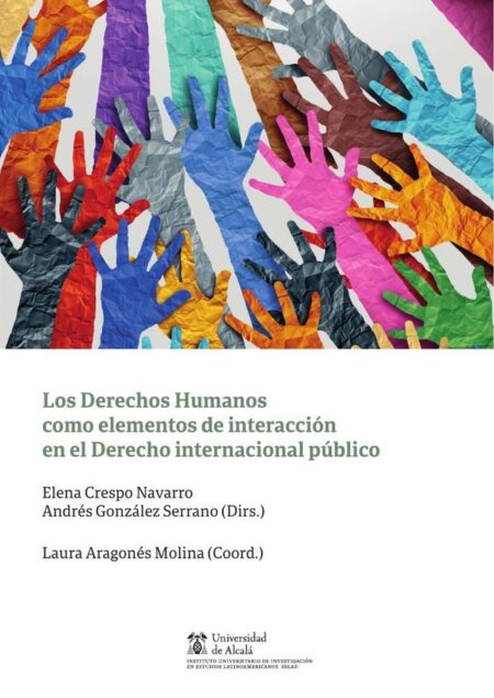 Los Derechos Humanos como elementos de interacción en el Derecho internacional público