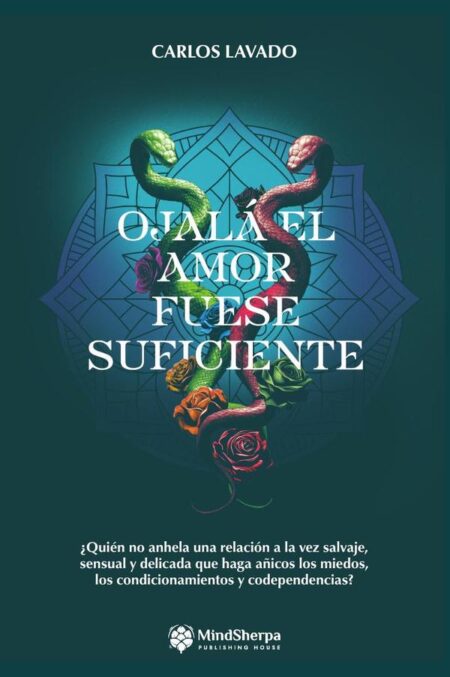 Ojalá el Amor Fuese Suficiente
