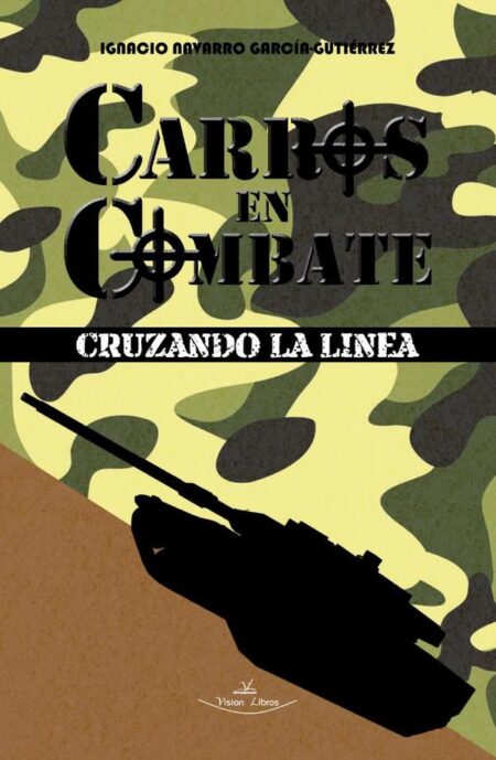 Carros en Combate Nº 1:Cruzando la línea