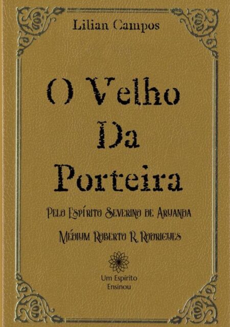 O Velho Da Porteira