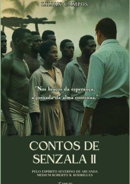 Contos De Senzala:Volume II