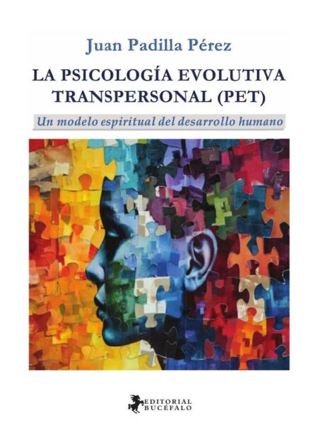 La psicología evolutiva transpersonal (PET):Un modelo espiritual del desarrollo humano
