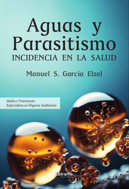 Aguas y parasitismo:Incidencia en la salud