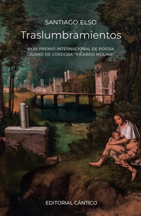 Traslumbramientos:XXXII PREMIO DE POESÍA CIUDAD DE CÓRDOBA