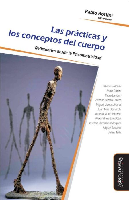 Las prácticas y los conceptos del cuerpo:Reflexiones desde la Psicomotricidad