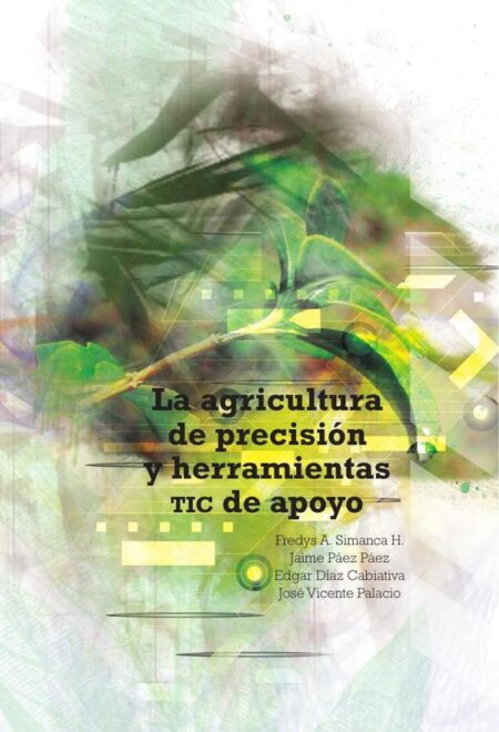 La agricultura de precisión y herramientas TIC de apoyo