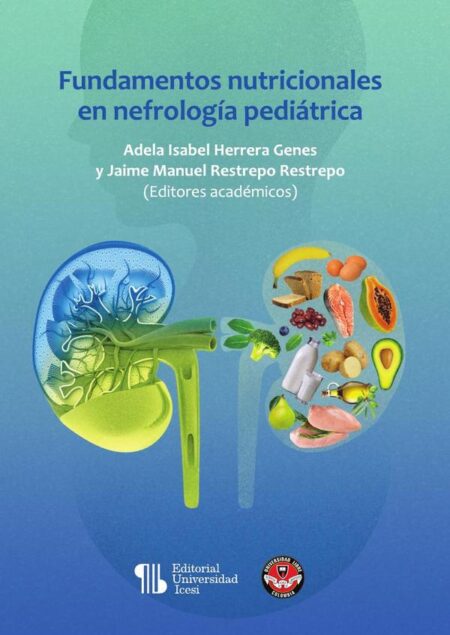Fundamentos nutricionales en nefrología pediátrica