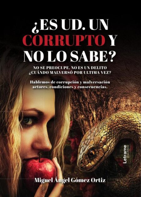 ¿Es ud. un corrupto y no lo sabe?