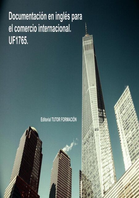 Documentación en inglés para el comercio internacional. UF1765.