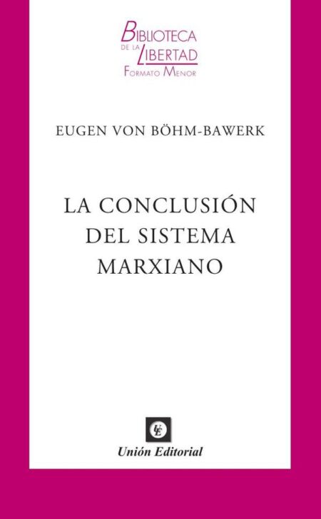 La conclusión del sistema marxiano
