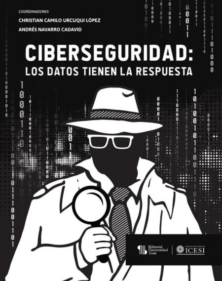 Ciberseguridad.:Los datos tienen la respuesta