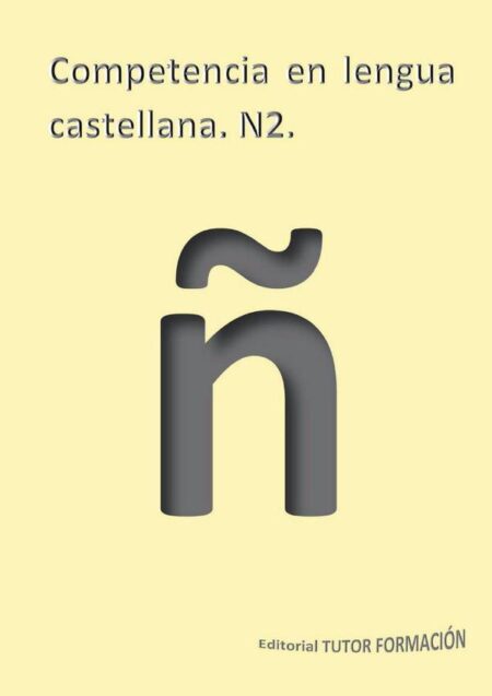 Competencia en lengua castellana. N2.