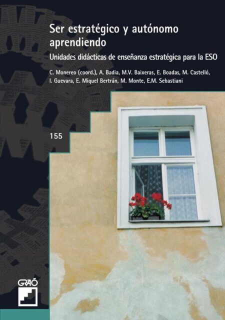 Ser estratégico y autónomo aprendiendo:Unidades didácticas de enseñanza estratégica para la ESO