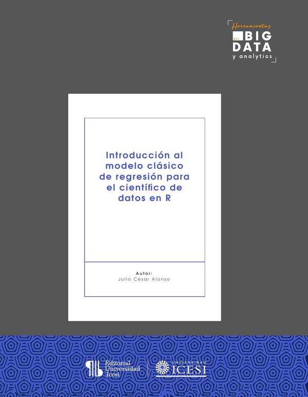 Introducción al modelo clásico de regresión para científicos de datos en R