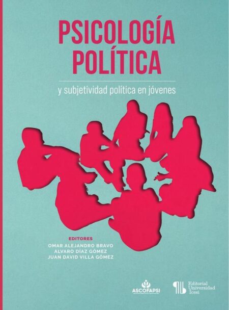 Psicología política y subjetividad política en jóvenes