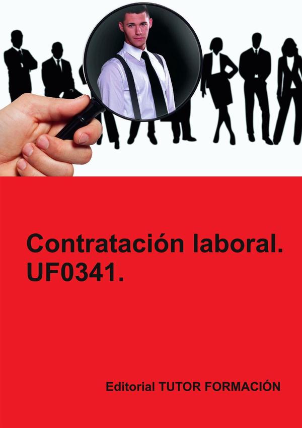Contratación laboral. UF0341.