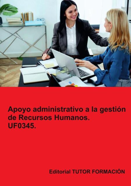 Apoyo Administrativo a la Gestión de Recursos Humanos. UF0345.
