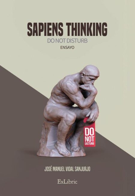 Sapiens thinking. Do not disturb