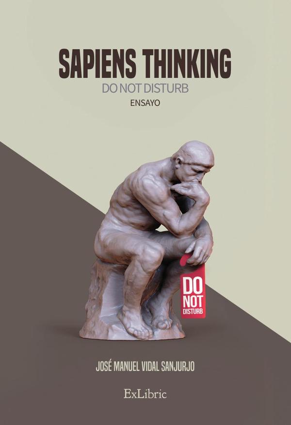 Sapiens thinking. Do not disturb